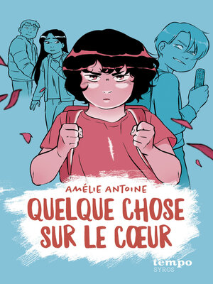 cover image of Quelque chose sur le coeur
